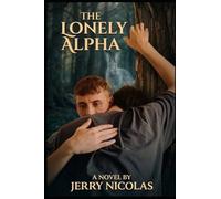 The Lonely Alpha: Billionaire Stepdad Secret Shifter: 4 (Giving My Billionaire Stepdad An Heir)