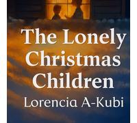 The Lonely Christmas Children
