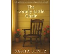 The Lonely Little Chair: A Coloring Storybook (The Lonely Little Chair and Friends)