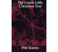 The Lonely Little Christmas Tree