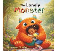 The Lonely Monster: A Gentle Story About A Quiet Friend (Between The Pages)