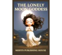 The Lonely Moon Goddess