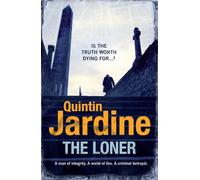 The Loner: A man of integrity. A world of lies. A criminal betrayal.