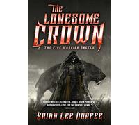 Brian Lee Durfee – The Lonesome Crown: Volume 3 (Five Warrior Angels) – Tapa blanda