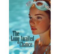 The Long-Awaited Chance