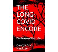 THE LONG-COVID ENCORE: Fandango of Four. Go.