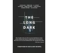 The Long Dark: 5 (Canadian Short Stories Collection)