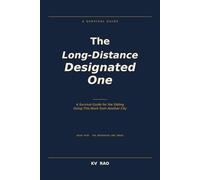 The Long-Distance Designated One: A Survival Guide for the Sibling Doing This Work from Another City