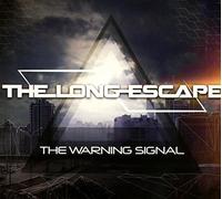 The Long Escape - The Warning Signal