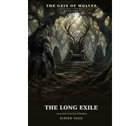 The Long Exile (The Geis of Wolves)
