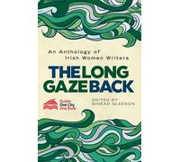 The Long Gaze Back: An Anthology of Irish Women Writers | Aavv