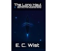The Long Haul: Book One in the NeoGenesis Series (NeoGenisis)
