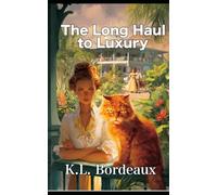 The Long Haul to Luxury (Stitched in Secrets)