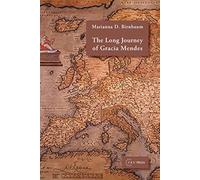 The Long Journey of Gracia Mendes