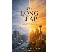 The Long Leap: A Memoir of Two Worlds