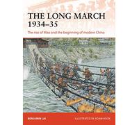 La Larga Marcha 1934-35 – El ascenso de Mao y el inicio de la China moderna – 341 (Campaña)