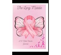 The Long Middle: 2nd Edition