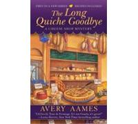 The Long Quiche Goodbye (ebook)