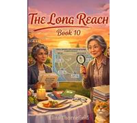 The Long Reach: A Senior Sleuth Cozy Mystery (Sunset Village Mystery Club)