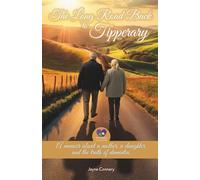 The Long Road Back to Tipperary: A memoir about a mother, a daughter, and the truth of dementia