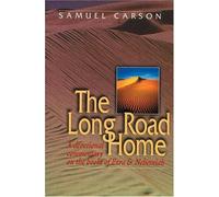 The Long Road Home: A Devotional Commentary on the Books of Ezra and Nehemiah by Samuel Carson (1999-12-06)
