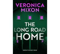 The Long Road Home: A Loblolly Small-Town Mystery: 5 (Loblolly Mystery Series)