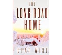 The Long Road Home (EMP Survival in a Powerless World)