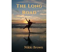 The Long Road: Life, Loss and Hope after Acoustic Neuroma