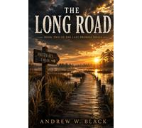 The Long Road (The Last Promise Series)