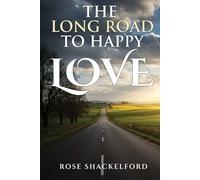 The Long Road to Happy Love