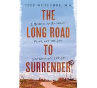 The Long Road to Surrender