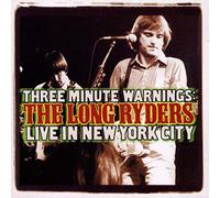 The Long Ryders - Three Minute Warnings: Live In New York