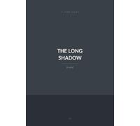 The Long Shadow: A Grief Journal With No Stages, No Timeline, and No Prompts on the Days You Can't