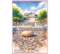 The Long Trip Nowhere
