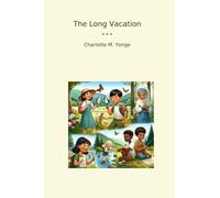 The Long Vacation (Classic Books)