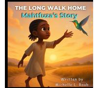 The Long Walk Home: Mahtfuza's Story