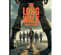 The Long Walk Movie Review: Ein tiefer Einblick in die Besetzung des Films, das Produktionsdrama und die Romanze, mit der alles begann