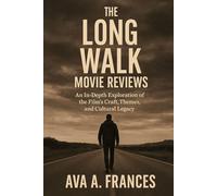 The long walk movie reviews: An In-Depth Exploration of the Film’s Craft, Themes, and Cultural Legacy