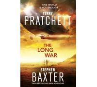 The Long War: (Long Earth 2)