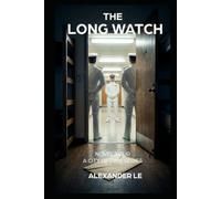 The Long Watch: An M/M Military Romance (A City of Two Series)