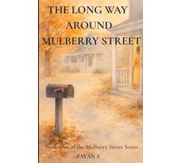 The Long Way Around Mulberry Street: 1 (The Mulberry Street Series)