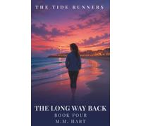 The Long Way Back: A Middle Grade Ocean Adventure About Friendship for Kids Ages 8-12 (The Tide Runners)