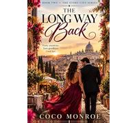 THE LONG WAY BACK: A Rome Love Story - Book Two of the Every City Series: 2