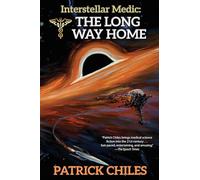 The Long Way Home: 2 (Interstellar Medic, 2)