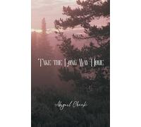 The Long Way Home -A Collection of Travel and Nature Poetry