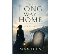 The Long Way Home: A Gothic Mystery of Memory, Grief, and Forgotten Secrets (The Pell & Niece series)