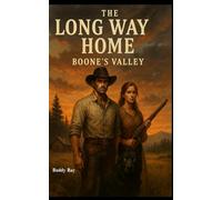 The Long Way Home: Boone's Valley