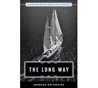 The Long Way: Sheridan House Maritime Classic (Maritime Classics)