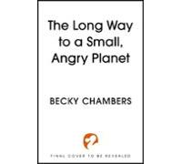 The Long Way To A Small Angry Planet