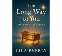 The Long Way to You